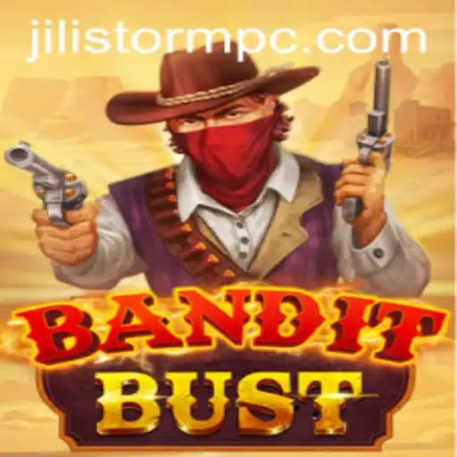 BanditBust: An Exciting Adventure in the JILI Storm