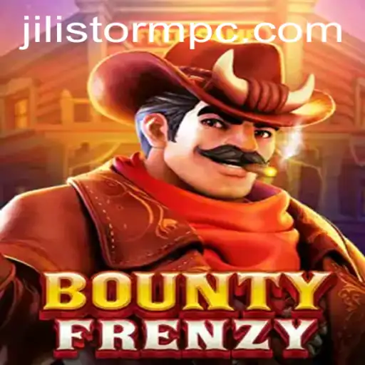 Explore the Exciting World of BountyFrenzy Featuring JILI Storm