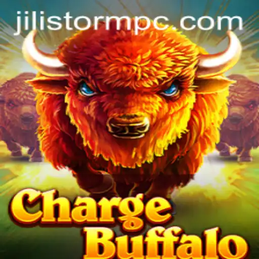 Discovering ChargeBuffalo: An Exciting Adventure in the World of JILI Storm