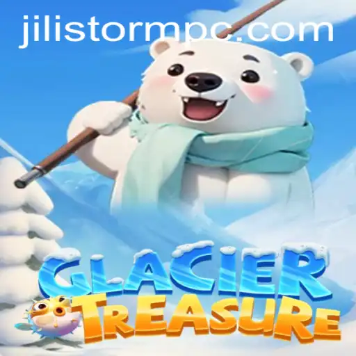 Explore the Icy Adventure of GlacierTreasure with JILI Storm