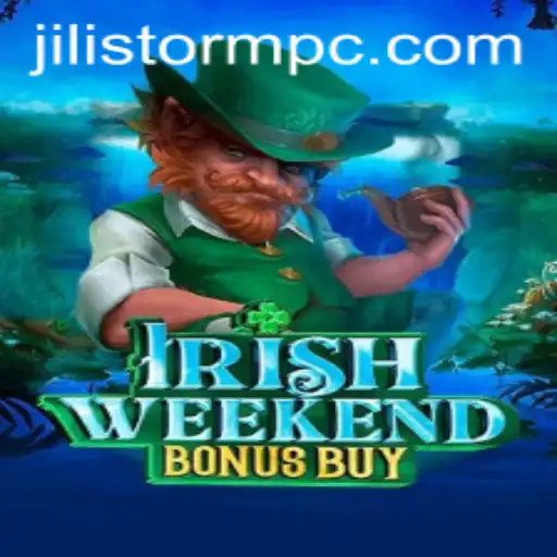 Experience the Thrills of IrishWeekendBonusBuy and JILI Storm