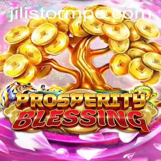 Unveiling ProsperityBlessing: Dive into the Adventure of JILI Storm